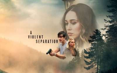 A Violent Separation (2019)